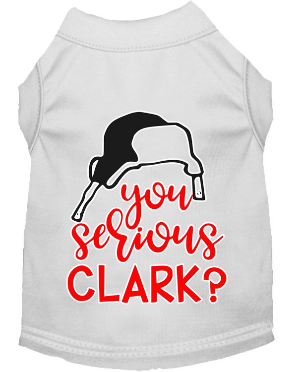 You Serious Clark? Screen Print Dog Shirt White Med